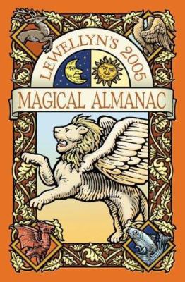 Llewellyn's 2005 Magical Almanac 0738701386 Book Cover