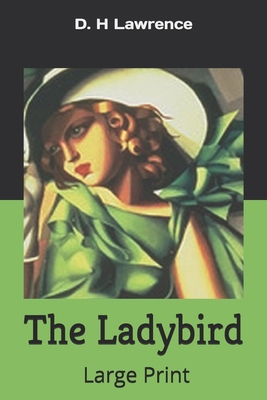 The Ladybird: Large Print 1675903387 Book Cover