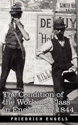 The Condition of the Working-Class in England i... 1605203688 Book Cover