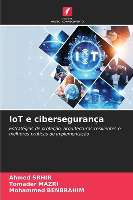IoT e cibersegurança [Portuguese] 6209154700 Book Cover