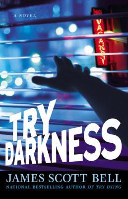 Try Darkness (Ty Buchanan) 1599952432 Book Cover