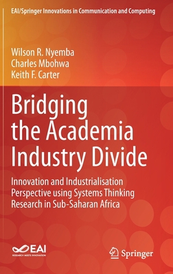 Bridging the Academia Industry Divide: Innovati... 3030704920 Book Cover