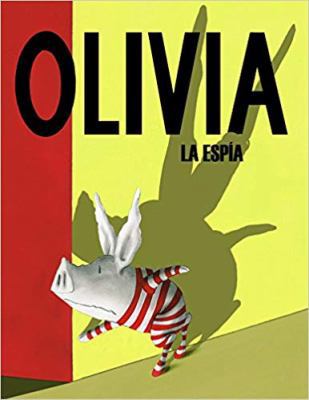 Olivia la Espia = Olivia the Spy [Spanish] 1632456494 Book Cover