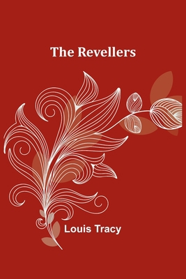The Revellers 935791241X Book Cover
