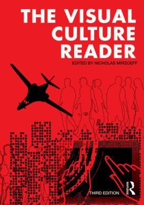 The Visual Culture Reader 0415782627 Book Cover