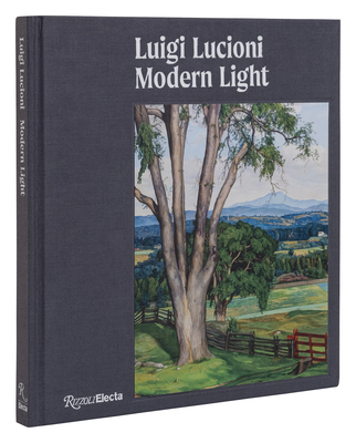 Luigi Lucioni: Modern Light 0847869911 Book Cover