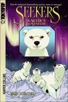 Kallik's Adventure (Seekers Manga) 0606153969 Book Cover