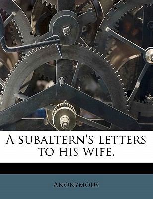 A Subaltern's Letters to His Wife 1177015838 Book Cover