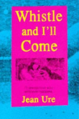 Whistle and I'll Come 0590542966 Book Cover