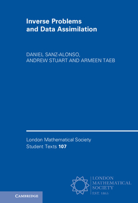Inverse Problems and Data Assimilation 1009414321 Book Cover