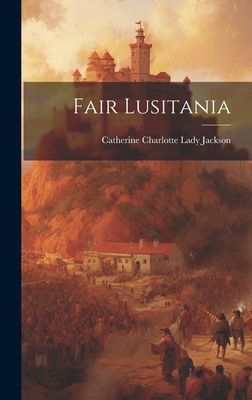 Fair Lusitania [French] 1020901802 Book Cover