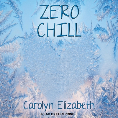 Zero Chill B0B3WTGDB6 Book Cover