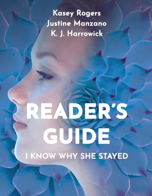 I Know Why She Stayed - Reader's Guide B0DWLPRLKF Book Cover