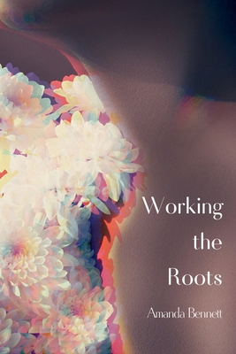 Working the Roots B0FSJLP4J5 Book Cover