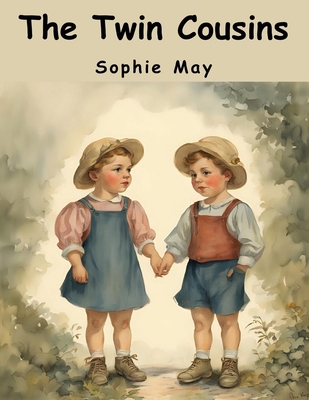 The Twin Cousins 1836573871 Book Cover