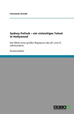 Sydney Pollack - ein vielseitiges Talent in Hol... [German] 364069127X Book Cover