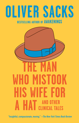 The Man Who Mistook His Wife for a Hat: And Oth... 0593466675 Book Cover