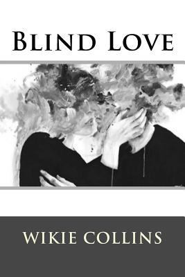 Blind Love 1536843938 Book Cover
