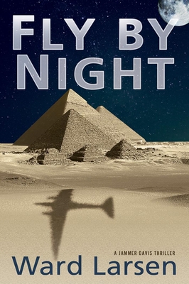 Fly by Night: A Jammer Davis Thrillervolume 2 1608090299 Book Cover