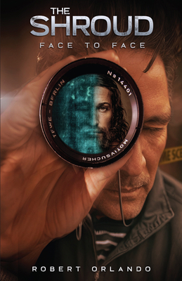 The Shroud: Face to Face B0BZK4D6FZ Book Cover
