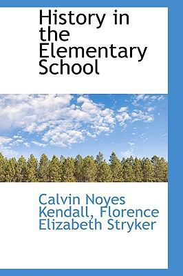 History in the Elementary School 1103474618 Book Cover