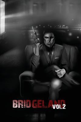 Bridgeland: Volume Two 9769594938 Book Cover