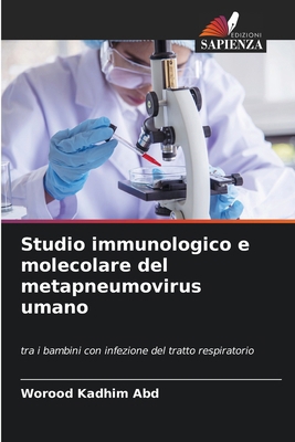 Studio immunologico e molecolare del metapneumo... [Italian] 6207560841 Book Cover