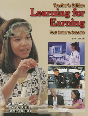 Learning for Earning: Your Route to Success 1590709470 Book Cover