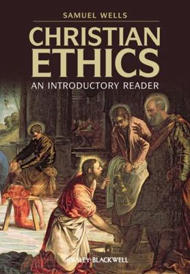 Christian Ethics: An Introductory Reader 1405168862 Book Cover