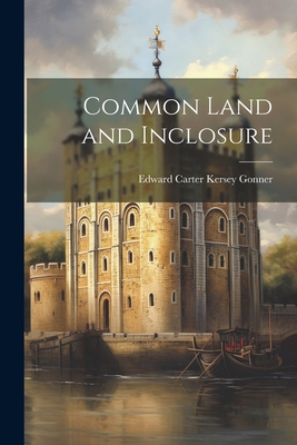 Common Land and Inclosure 1022194534 Book Cover