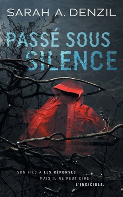 Passé sous silence [French] 1739702832 Book Cover
