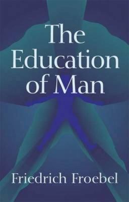 The Education of Man 048644516X Book Cover