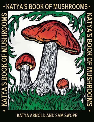 Katya's Book of Mushrooms 1922919209 Book Cover
