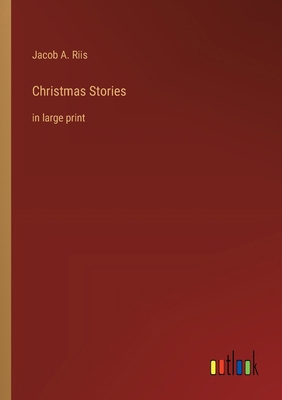 Christmas Stories: in large print 3368377701 Book Cover