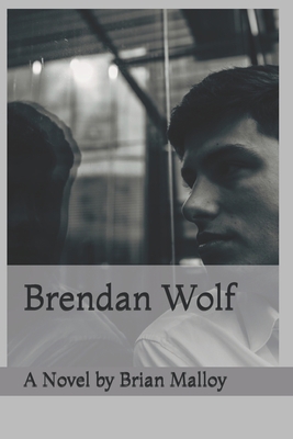 Brendan Wolf 1735330116 Book Cover