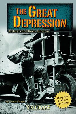The Great Depression: An Interactive History Ad... 1429654805 Book Cover