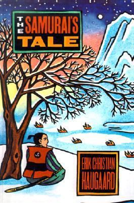 The Samurai's Tale 0613027728 Book Cover