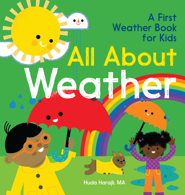 All about Weather: A First Weather Book for Kids 1638788308 Book Cover