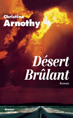 Désert brûlant [French] 224641671X Book Cover