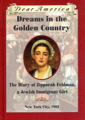 Dreams in the Golden Country: The Diary of Zipp... 0590029738 Book Cover