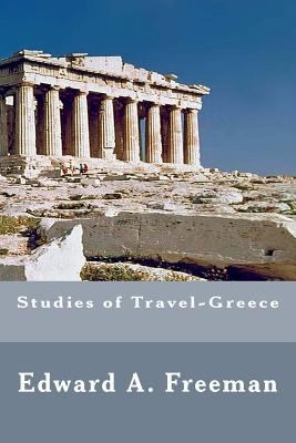 Studies of Travel-Greece 1497343798 Book Cover