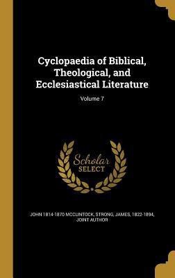 Cyclopaedia of Biblical, Theological, and Eccle... 136167654X Book Cover