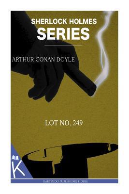 Lot No. 249 149934760X Book Cover