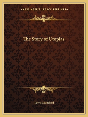 The Story of Utopias 116257805X Book Cover