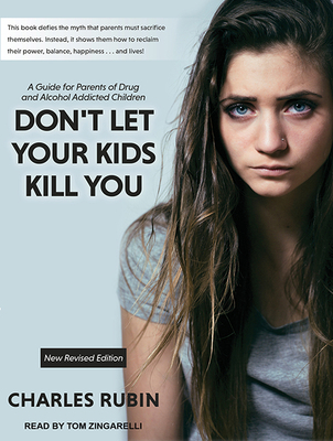 Don't Let Your Kids Kill You: A Guide for Paren... 1515959759 Book Cover