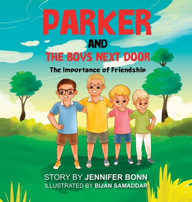 Parker and the Boys Next Door: The Importance o... B0FSD5L83M Book Cover
