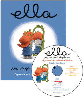 Ella the Elegant Elephant [With Audio CD] 0439875897 Book Cover