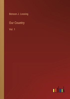 Our Country: Vol. 1 338523834X Book Cover