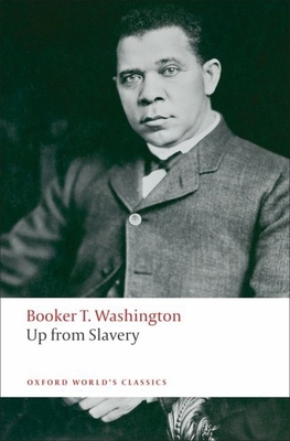 Up from Slavery 0199552398 Book Cover