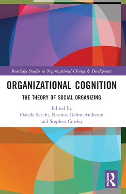 Organizational Cognition: The Theory of Social ... 0367769522 Book Cover